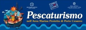 Pescaturismo (2005 - Finanziato con Fondi del Ministero dell’Ambiente e della Tutela del territorio e del Mare)